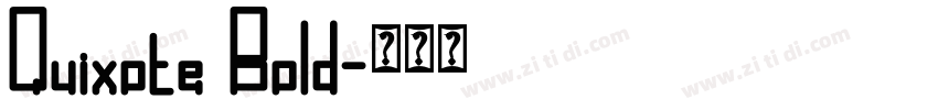 Quixote Bold字体转换